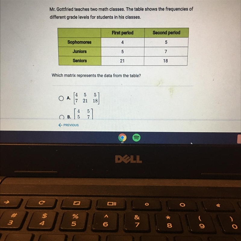 Mr. Gottfried teaches two math classes. The table shows the frequencies of different-example-1