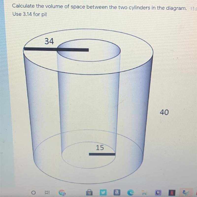 Calculate the volume of space between the two cylinders in the diagram . Use 3.14 for-example-1