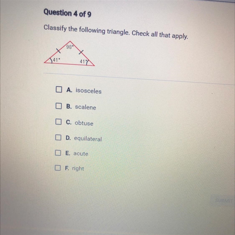 Classify the following triangle. Check all that apply. 98 419 O A. isosceles I B. scalene-example-1