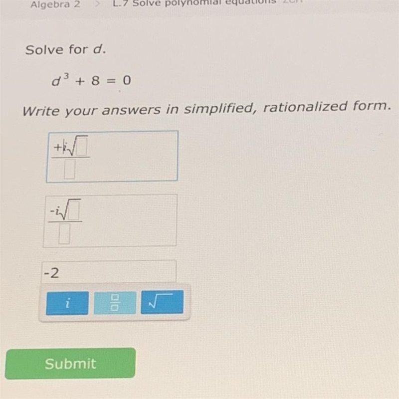 D^3+8=0 I need help with this I need to answer it like the picture shown. If you know-example-1