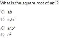 What is the square root of ab2? ab a2b2 b2-example-1