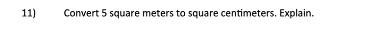 Convert 5 square meters to square centimeters. Explain-example-1