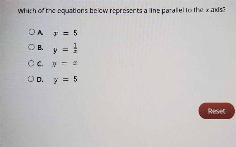 Which of the equations below represents a line parallel to the x-axis? ​-example-1