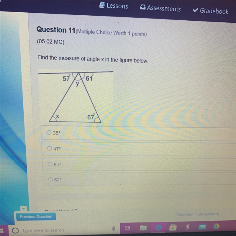 Find the measure of angle x in the figure below. 57 61 у x O 35 O 47° O 51° 0 62-example-1