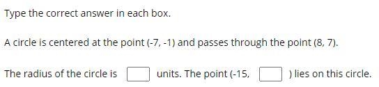 PLEASE HELP FAST! A circle is centered at the point (-7, -1) and passes through the-example-1