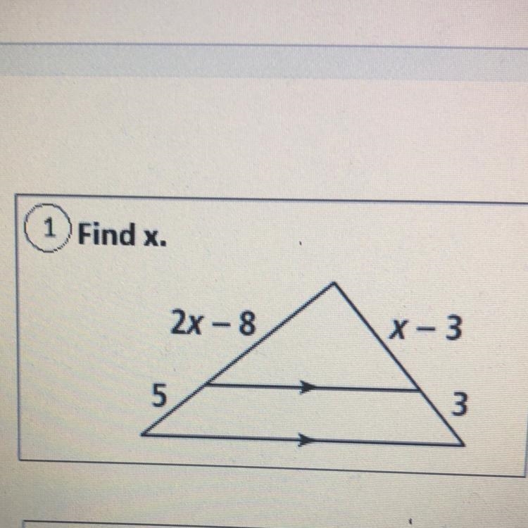 1) Find x. 2x - 8 X - 3 5 3-example-1