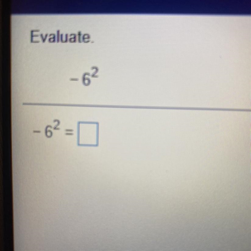 Evaluate. -62 -62-0 (Answer quickly)-example-1