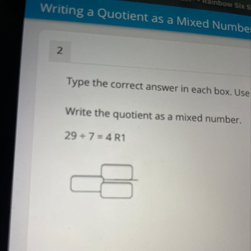 How do i write the quotient as a mixed number?-example-1