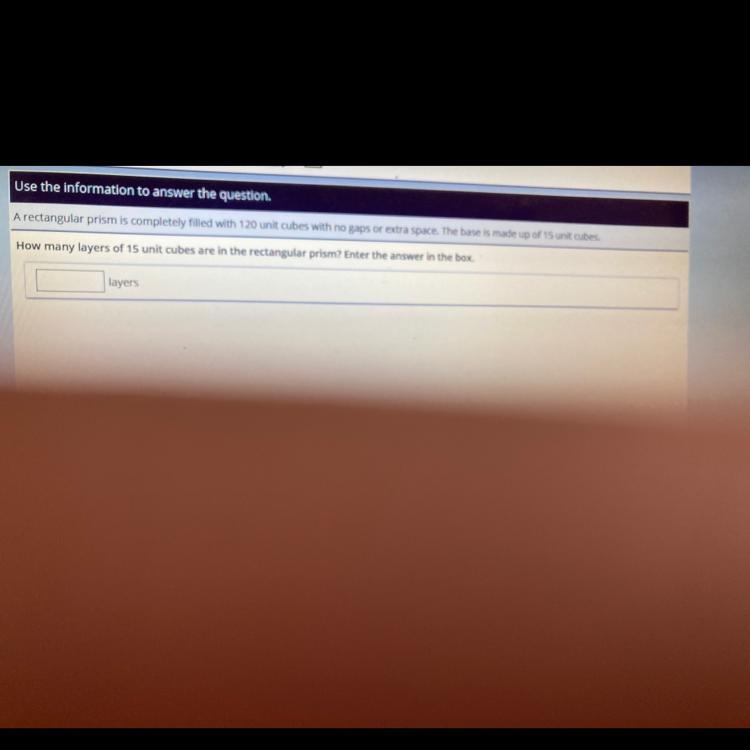 How many layers of 15 unit cubes are in the rectangular prism? Enter the answer in-example-1