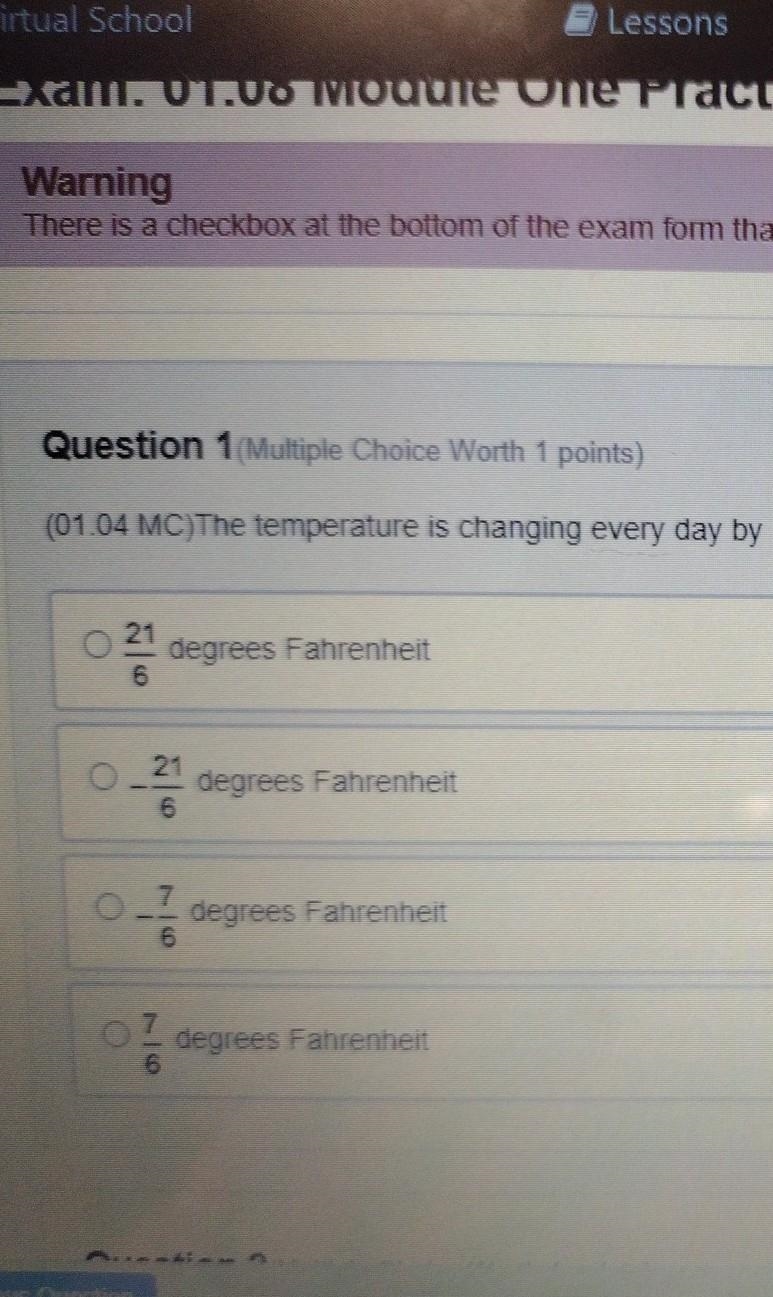 the temperature is changing everyday by -7/18 degrees Fahrenheit. what will be the-example-1