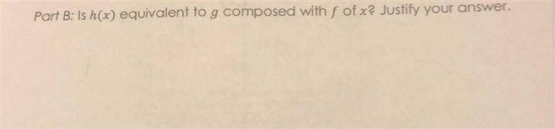 Consider f(x)=4x and g(x) = square root of x^2-1 and h(x)= square root of 16x-1-example-1