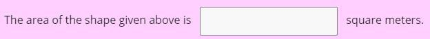 The area of the shape given above is?-example-2