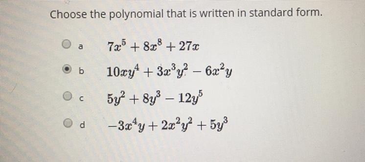 Choose the polynomial that is written in standard form 7x^5+8x^8+27x Don’t need the-example-1