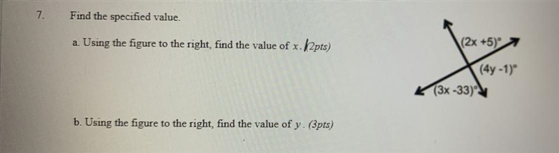 7. Find the specified value. (2x +5) a. Using the figure to the right, find the value-example-1