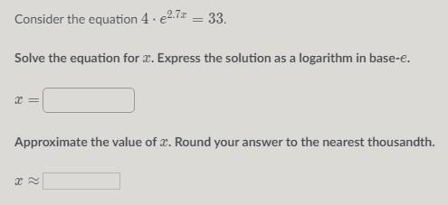 Solve the equation for x. Express the solution as a logarithm in base-e.-example-1