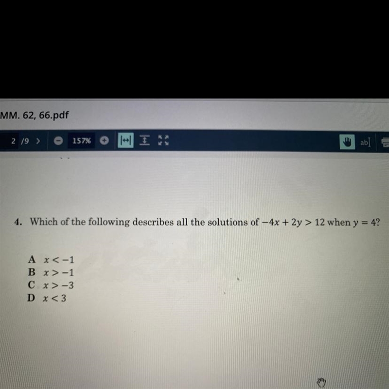 4. Which of the following describes all the solutions of -4x + 2y > 12 when y = 4? A-example-1