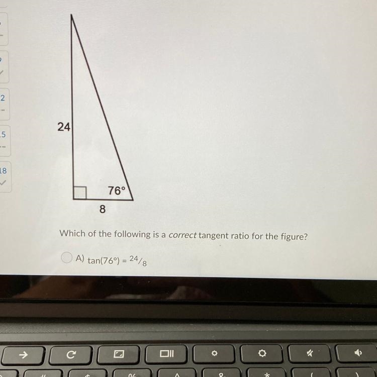 Which of the following is a correct tangent ratio for the figure? A) tan(76degrees-example-1