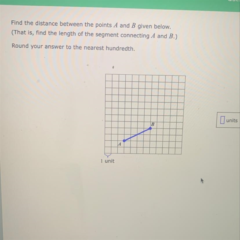 Find the distance between the points A and B given below. (That is, find the length-example-1