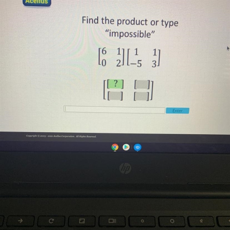 Find the product or type "impossible" [6 ]I-1 1 11 (-5 -5 3-example-1