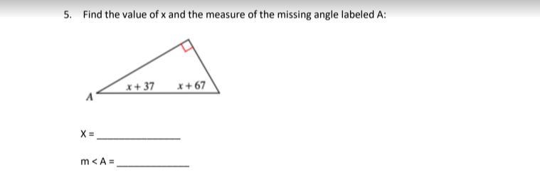 Find the value of x and the measure of the missing angle labeled A:-example-1