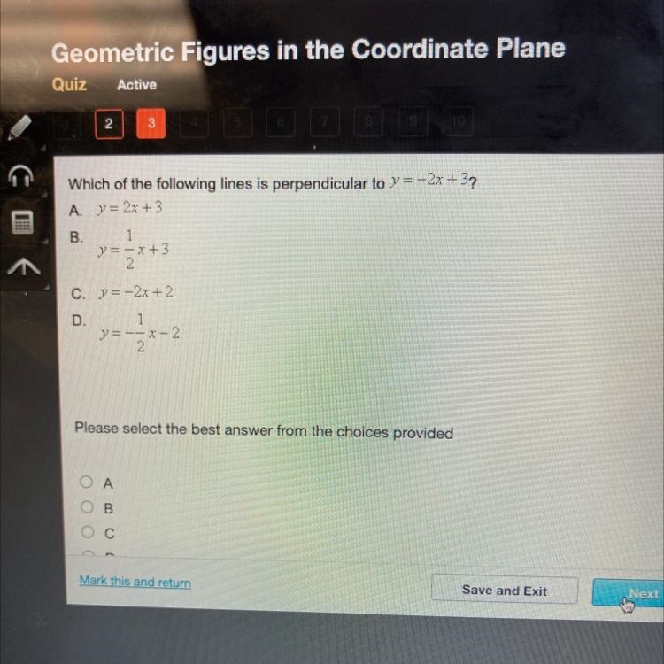 Which of the following lines is perpendicular to y = -2x +3? A. y= 2x +3 B. 1 y=-x-example-1