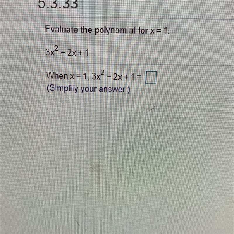 Evaluate the polynomial for x=1-example-1