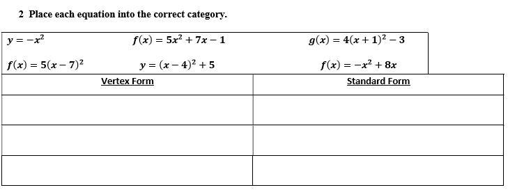 Please help! which ones are Standard form and which one are Vertex form?-example-1