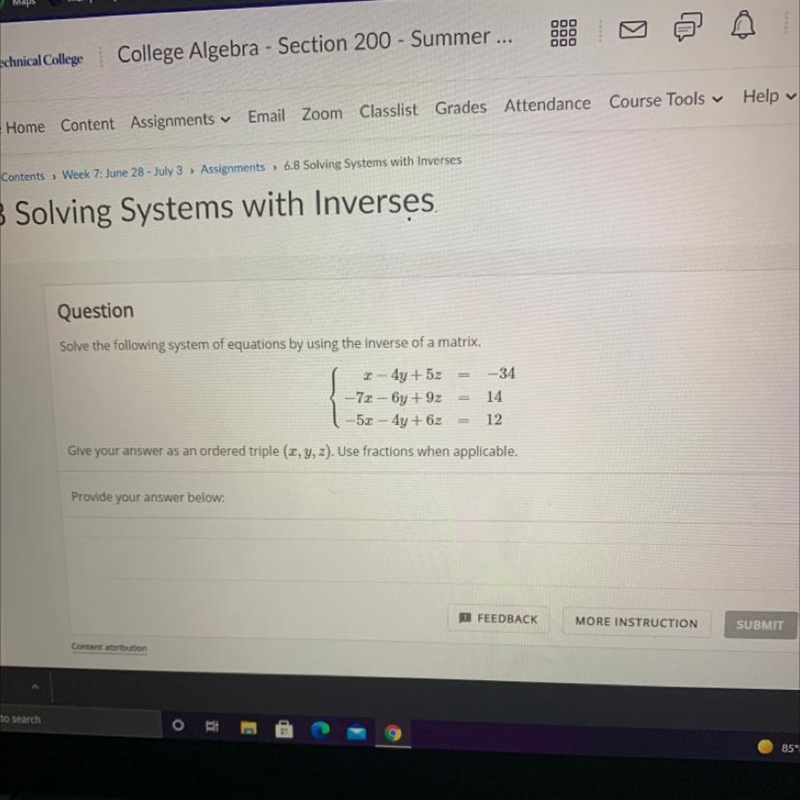 Solve the following system of equations by using the inverse of a matrix. Give your-example-1