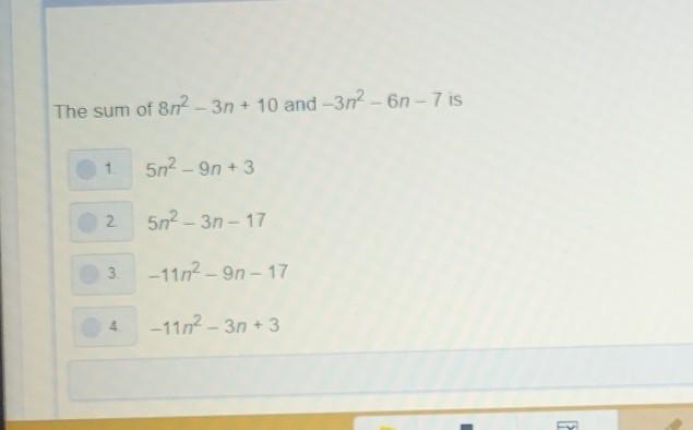 The sum of 8n²- 3n + 10 and 3n² - 6n-7 is ?​-example-1