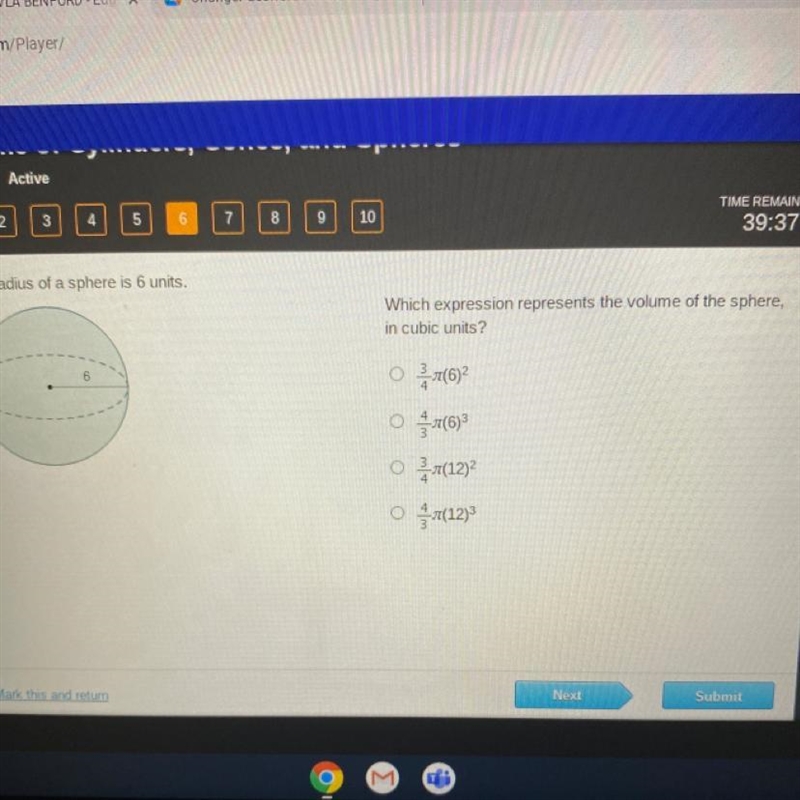 The radius of a sphere is 6 units. Which expression represents the volume of the sphere-example-1