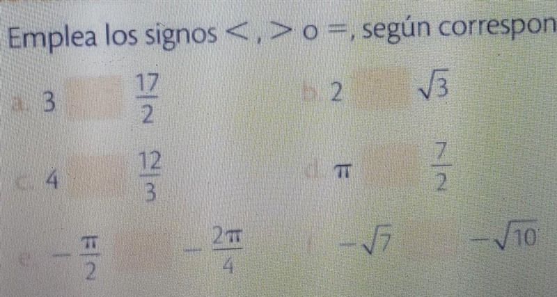 Emplea los signos <, > o =, según corresponda​-example-1