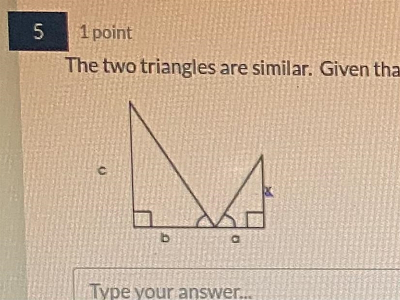 The two triangles are similar. Given that a = 7, b = 17, and c = 23, find the value-example-1