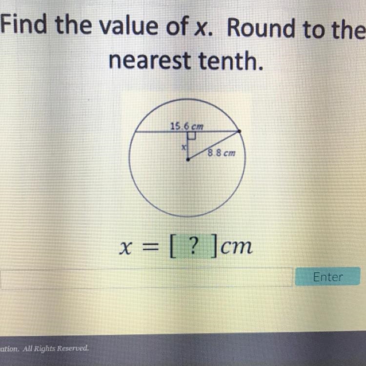 Find the value of x. Round to the nearest tenth. 15.6 cm 8.8 cm x = [ ? ]cm-example-1