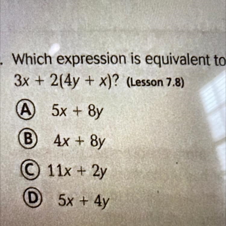 Which expression is equivalent to 3x + 2(4y + x)? Hurry please, thanks!-example-1