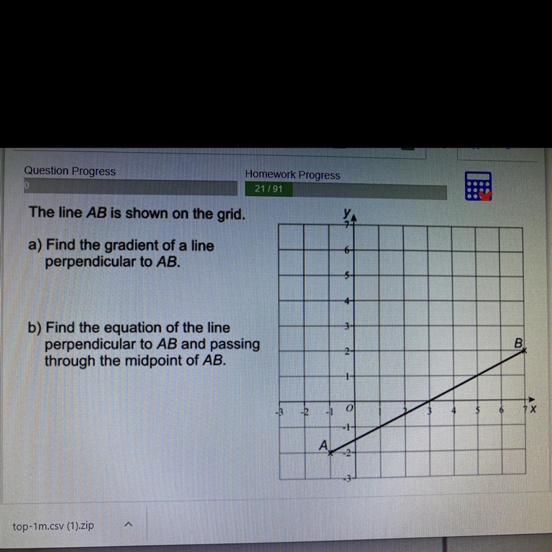 The line AB is shown on the grid. 0% 6- a) Find the gradient of a line perpendicular-example-1