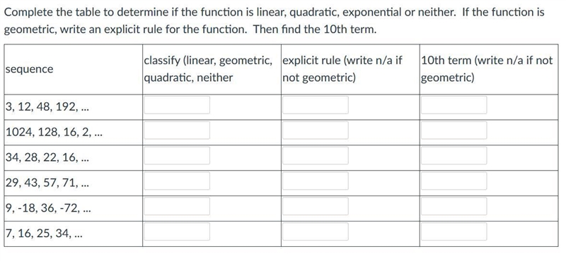 Complete the table to determine if the function is linear, quadratic, exponential-example-1