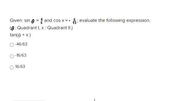 Given: sin(theta)=3/5 and cos x = -12/3 ; evaluate the following expression. (theta-example-1