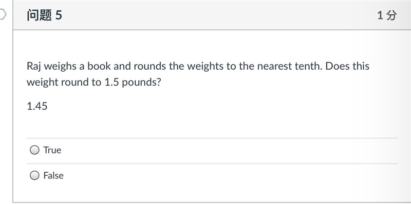 Raj weighs a book and rounds the weights to the nearest tenth. Does this weight round-example-1