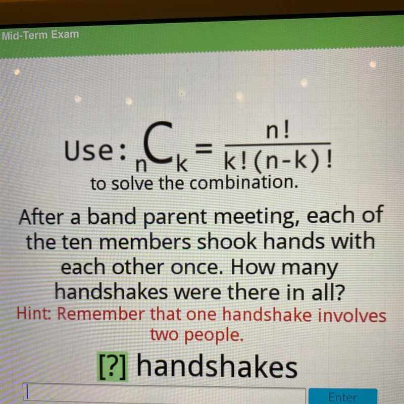 N! Use: n 'k k!(n-k)! to solve the combination. After a band parent meeting, each-example-1