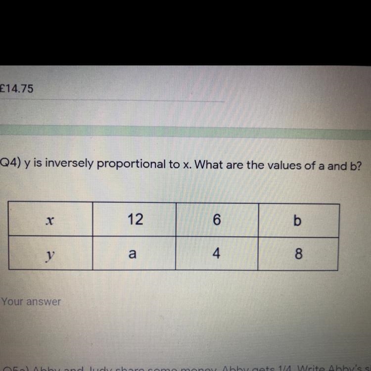 Y is inversely proportional to x. What are the values of a and b?-example-1