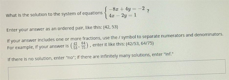 What is the solution to the system of equations -8x + 4y = -2, 2y = 1​-example-1