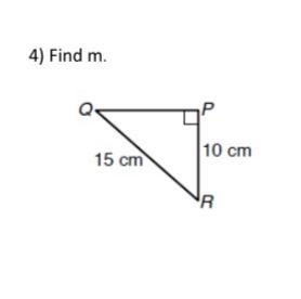 4) Find m. Q 10 cm 15 cm "R i really struggle with this stuff. please show work-example-1