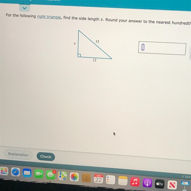 For the following right triangle, find the side length x. Round your answer to the-example-1