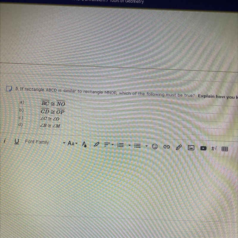 5. If rectangle ABCD is similar to rectangle MNOP, which of the following must be-example-1