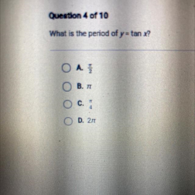 What is the period of y= tan x? O A O c. O D. 211-example-1