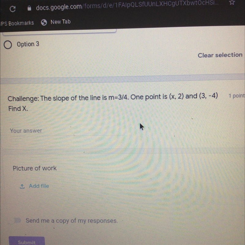 The slope of the line is m=3/4. One point is (x, 2) and (3,-4) Find X-example-1