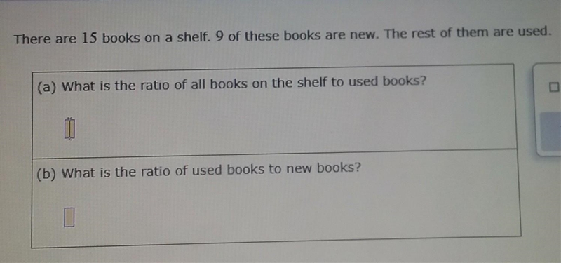 There are 15 books on a shelf. 9 of these books are new. The rest of them are used-example-1