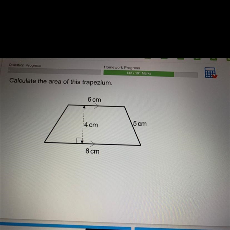 Calculate the area of this trapezium. 6 cm 4 cm 5 cm 8 cm-example-1