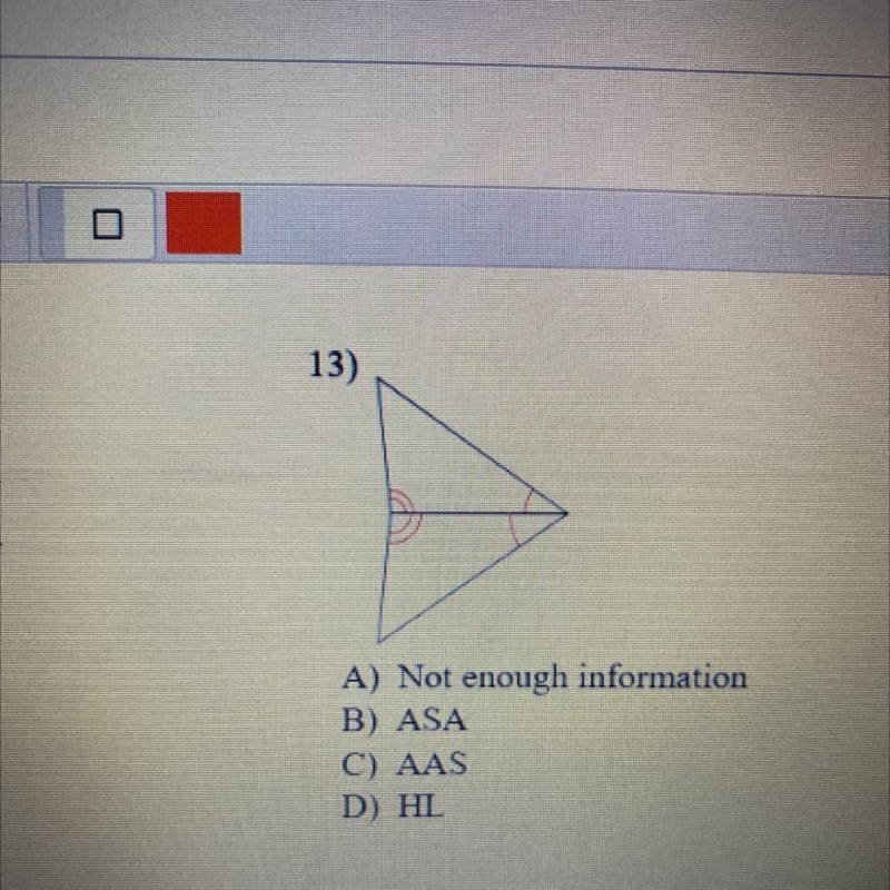 A) Not enough information B)ASA C) AAS D)HL Help please!-example-1