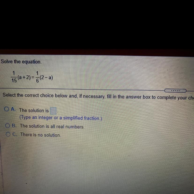 Solve the equation. } (a + 2) = {(2-a) WWW. Select the correct choice below and, if-example-1